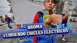 Broma vendiendo chicles eléctrico [upl. by Estell]