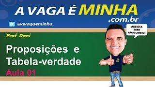 Raciocínio Lógico  Proposições e tabela verdade aula 01 [upl. by Aramo]