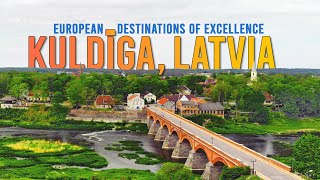 Kuldiga Latvia European Destinations of Excellence  The Planet V 4K [upl. by Figueroa82]