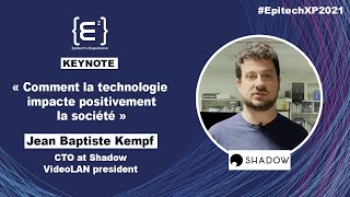 Epitech Experience 2021  Keynote JeanBaptiste Kempf CTO  Shadow president  VideoLAN [upl. by Aicital]