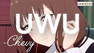 UWU  Chevy Lyrics [upl. by James]