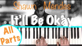 How to play ITLL BE OKAY  Shawn Mendes Piano Tutorial Chords Accompaniment [upl. by Vannie226]