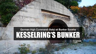 Kesselrings Bunker Soratte [upl. by Us]