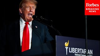 FULL SPEECH Trump Endures Boos Calls For Support In Speech To Libertarian Party Convention [upl. by Ehcnalb]