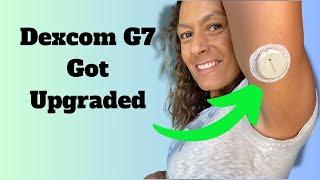 Dexcom G7 CGM Upgrades  6 New Features You Should Know About [upl. by Bosson]