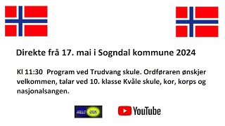 Direkte frå 17 mai 2024 på Trudvang i Sogndal [upl. by Akessej]