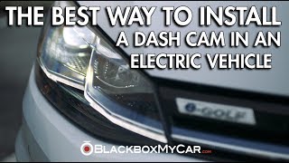 The Best Way to Install a Dash Cam In an Electric Vehicle  BlackboxMyCar [upl. by Bough]