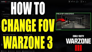 How to Change FOV on Warzone 3  Tips [upl. by Hannala]