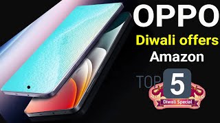 OPPO Top 5 New Launched Best Phone 2024 with Diwali Offers On Amazon [upl. by Dor]