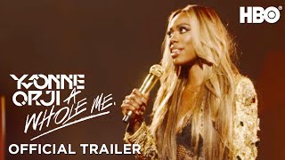 Yvonne Orji A Whole Me  Official Trailer  HBO [upl. by Econah]