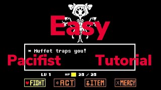 How To Beat Muffet Tutorial Pacifist [upl. by Hughes66]