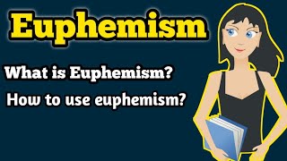 Euphemism  What is Euphemism  Figure of speech  Euphemisms  Examples of euphemism [upl. by Edahs663]