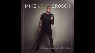 DU  Mike Leon Grosch  AudioVersion [upl. by Konstantin]