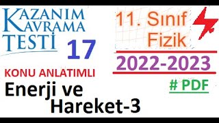 11 Sınıf  Fizik  Kazanım Testi 17  MEB  Enerji ve Hareket 3  AYT Fizik 2022 2023 [upl. by Lindo]