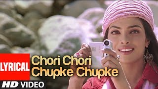 Chori Chori Chupke Chupke Lyrical Video Song  Krrish  Udit NarayanShreya Ghosal HrithikPriyanka [upl. by Ednew]