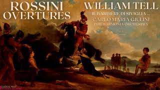 Rossini  Overtures William Tell Il Barbiere di Siviglia  refrecord Carlo Maria Giulini [upl. by Birdella508]