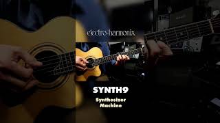 EHX SYNTH9 Synth Machine Pedal Demo [upl. by Sheba]