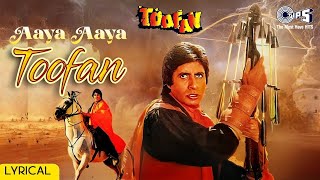 Aaya Aaya Toofan  Lyrical  Toofan  Amitabh Bachchan  Kishore Kumar  80s Hits Hindi Songs [upl. by Killion712]