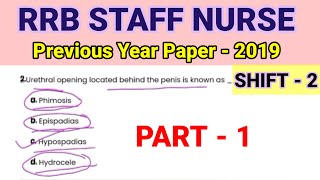 RRB Staff Nurse Previous Year Paper 2019 with Solution  Part  1  Shift  2 [upl. by Navis]