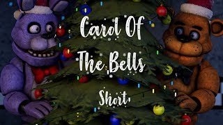 FNAFSFMShort Carol Of The Bells  Myuu [upl. by Etyam]