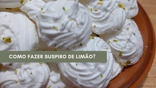 SUSPIRO DE LIMÃO FÁCIL E RÁPIDO DE FAZER [upl. by Anaynek]