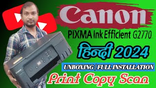 This Is The Future of Printing  Canon Pixma G2770 Printer Unboxing And Full Installation New 2024 [upl. by Russ]