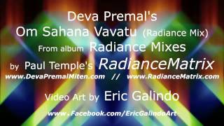 Deva Premals Om Sahana Vavatu RadianceMix [upl. by Caressa]