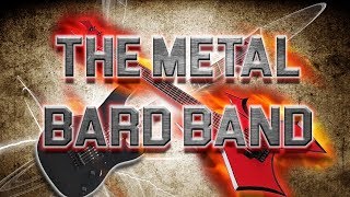 4chan DampD The Metal Bard Band [upl. by Aihsit594]