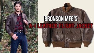 Bronson MFG’s A1 leather flight jacket review [upl. by Walden]