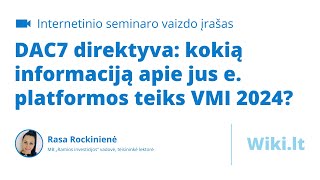 DAC7 Direktyva kokią informaciją per elektronines platformas gaus VMI [upl. by Granniah]