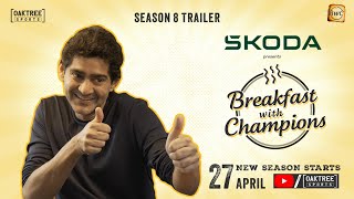 skodaindia presents Breakfast With Champions Season 8​ [upl. by Lunna]