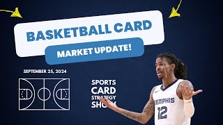 Basketball Card Market Update Wednesday September 25 2024 [upl. by Ivo567]