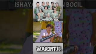 ISHAYA DIKERJAIN BOCIL shorts warintil [upl. by Einittirb]