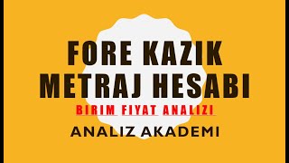 Fore Kazık Metraj Hesabı Nasıl Yapılır Beton metrajı Demir Metrajı Birim Fiyat Analizi [upl. by Relyhcs618]