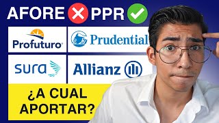 AFORE vs PPR  Toma la decisión correcta para tu RETIRO [upl. by Relyks]