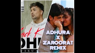 ADHURA X ZAROORAT MASHUP REMIX  AKAY GEE MUZIK  ZACK KNIGHT [upl. by Aztiram954]