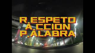 Respeto Acción Palabra  Menthor aka GabiLonG [upl. by Alleunam]