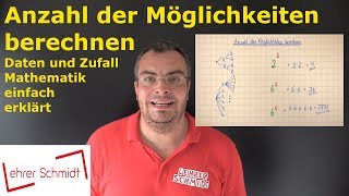 Anzahl der Möglichkeiten berechnen  Daten und Zufall  Mathematik  Lehrerschmidt [upl. by Butta]