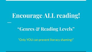 PSA 1 Encourage Reading  Stop Literacy Shaming Genre amp Level [upl. by Fanestil]