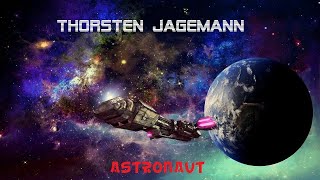 Thorsten Jagemann  Astronaut [upl. by Esadnac547]