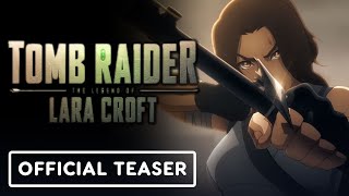 Tomb Raider The Legend of Lara Croft  First Look  Netflix [upl. by Nnalyrehc]