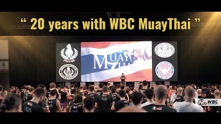 quot20 years with WBC MuayThai by Patrick Cusickquot [upl. by Attiuqahs]