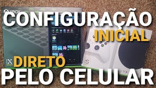 CONFIGURAÇÃO INICIAL XBOX ONE PELO CELULAR [upl. by Eri824]