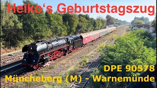 DPE 90578 Müncheberg  Warnemünde anlässlich Heiko‘s Geburtstag bei Durchfahrt in Kaulsdorf [upl. by Zashin769]