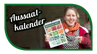 Aussaatkalender 2017  Unseres erstes Produkt ist fertig der Gartenkalender [upl. by Almita200]