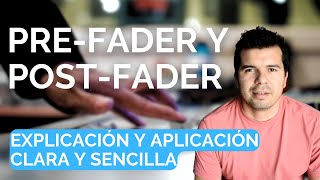 Prefader y PostFader  Tutorial claro y sencillo Logic Pro X [upl. by Onilatac525]