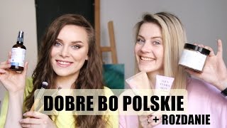 DOBRE BO POLSKIE  MARKI NATURALNE  🌸 ROZDANIE ZAMKNIĘTE🌸 [upl. by Deach]