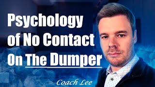 Psychology of No Contact Rule on Dumper or Ex [upl. by Cinomod]