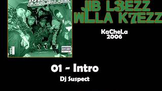 01  KaCheLa  intro by Dj Suspect [upl. by Jepum]