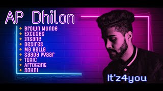 AP Dhillon All Songs  Nonstop AP Dhillon Songs  Punjabi Pop Songs  Itz4you [upl. by Rema685]